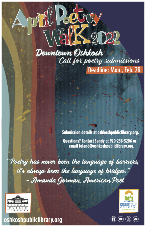 Oshkosh Public Library
The Oshkosh Pubic Library is asking for people to submit their
poetry to be displayed on Main Street storefronts.