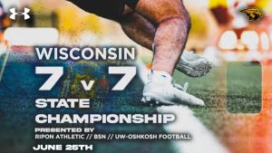 Courtesy of UWO athletics -- UWO will host the first-ever Wisconsin Football 7-on-7 State Championship June 25.
