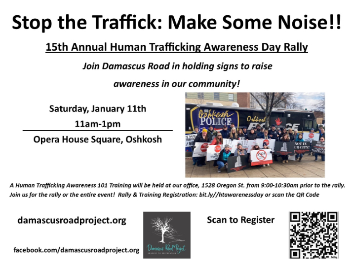 Courtesy of Damascus Road -- Damascus Road, an Oshkosh-based organization that looks to educate and prevent human trafficking, will host its 15th annual “Stop the Traffick: Make Some Noise Human Trafficking Awareness Day Rally” on Saturday in partnership with the Oshkosh Police Department.